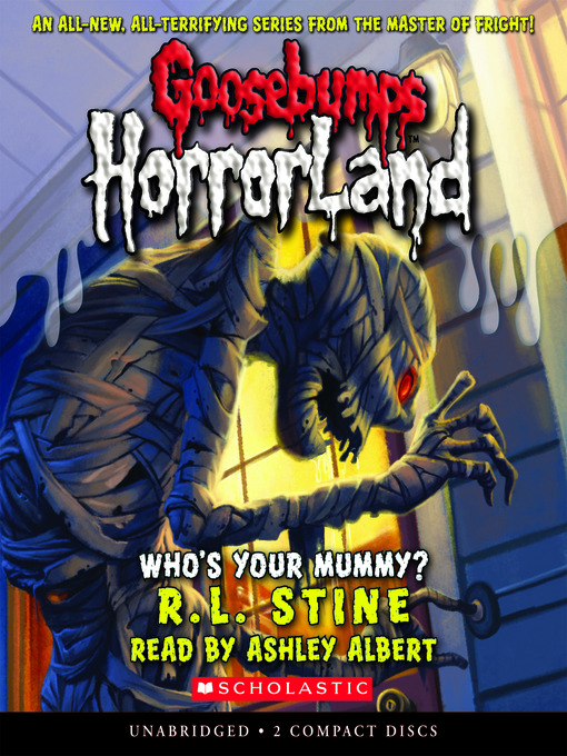 Title details for Who's Your Mummy? by R. L. Stine - Wait list